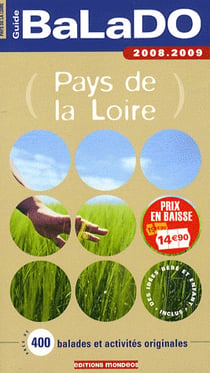 Guide balado - pays de la loire (édition 2008-2009)