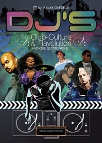 Dj's club-culture et ravolution
