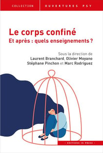 Le corps confiné et après ? quels enseignements