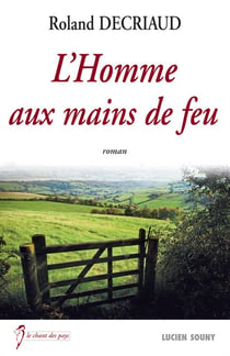 L'homme aux mains de feu