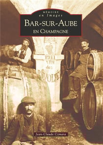 Bar-sur-Aube en Champagne