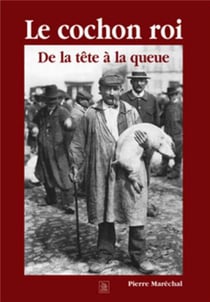 Le cochon roi - de la tête à la queue