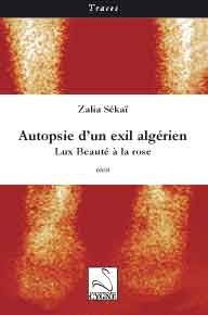 Autopsie d'un exil algérien