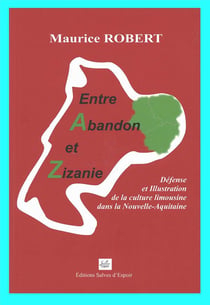 Entre abandon et zizanie - défense et illustration de la culture limousine dans la Nouvelle-Aquitaine