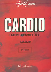 Cardio - l'infirmière en cardiologie - 3e édition