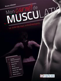 Mon carnet de musculation - le suivi de mes entraînements