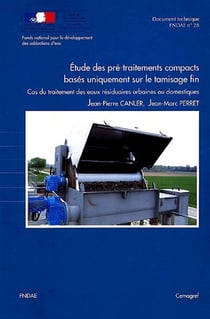 Etude des pre-traitements compacts bases uniquement sur le tamisage fin - cas du traitement des eaux