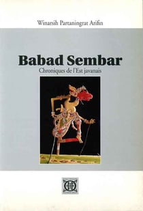 Babad sembar - chroniques de l'est javanais