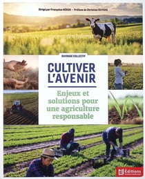 Cultiver l'avenir : enjeux et solutions pour une agriculture responsable