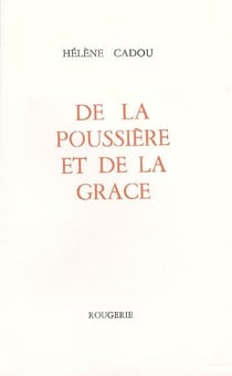 De la poussière et de la grâce