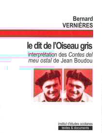 Le dit de l'oiseau gris - analyse des "contes dels meu ostal" de joan bodon