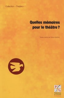 Quelles mémoires pour le théâtre ?