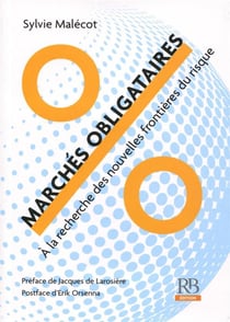 Marchés obligataires- à la recherche des nouvelles frontières du risque