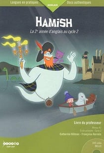 Hamish - la 2e annee d'anglais au cycle 2 - livre du professeur - niveau a1 - edition bilingue