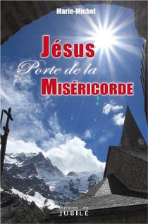 Jésus, porte de la miséricorde