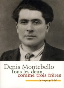 Tous les deux comme trois frères