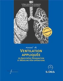 Ventilation appliquée en anesthésie-réanimation et médecine péri-opératoire
