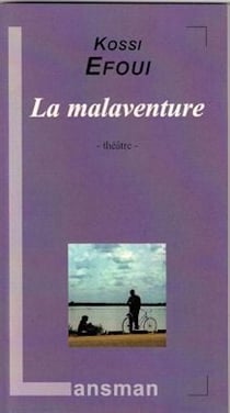 La malaventure