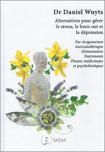 Alternatives pour gérer le stress, le burnout et la dépression