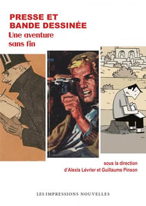 Presse et bande dessinée - une aventure sans fin