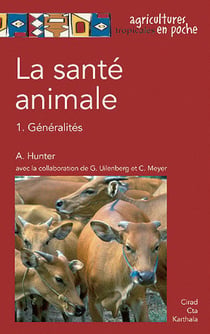 La santé animale Tome 1 - généralités