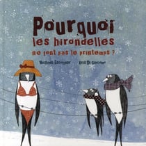 Pourquoi les hirondelles ne font pas le printemps ?