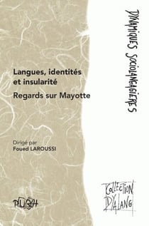 Langues, identités et insularité : Regards sur Mayotte