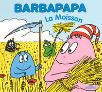 Barbapapa : la moisson