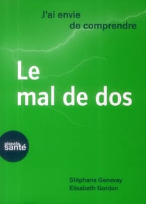 J'ai envie de comprendre.. le mal de dos