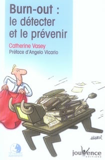 N°27 Burn-out : Le détecter et le prévenir