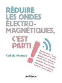 Réduire les ondes électromagnetiques, c'est parti !