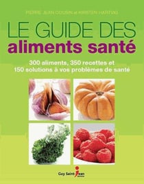 Le guide des aliments santé