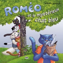 Roméo et le mystérieux chat bleu