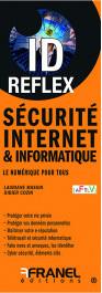 Id réflex : sécurité internet & informatique