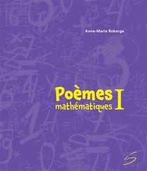 Poèmes mathématiques Tome 1
