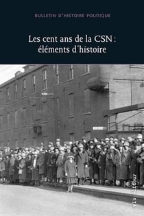Les cent ans de la CSN
