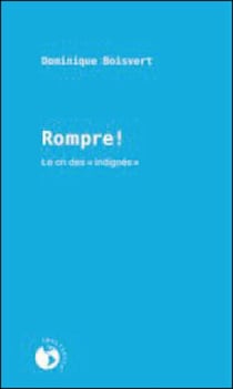 Rompre ! le cri des 'indignés'
