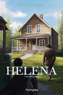 Helena Tome 1 : Les rêves piégés
