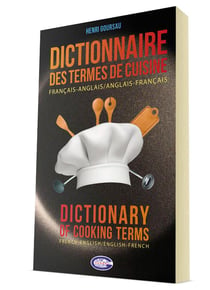 Dictionnaire des termes de cuisine francais-anglais / anglais-francais