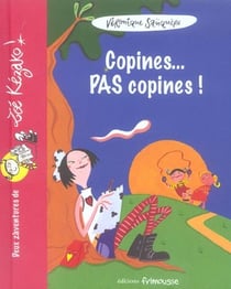 Zoé Kezako- copines pas copines