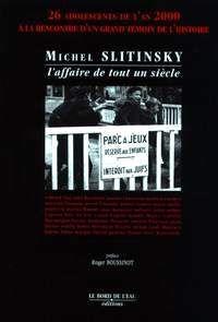 Michel Slitinsky - l'affaire d'un siècle