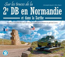 Sur Les Traces De La 2E Db En Normandie