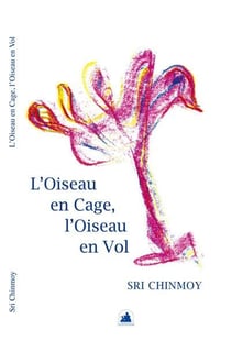 L'oiseau en cage, l'oiseau en vol