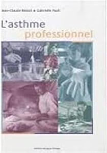 L'asthme professionnel (2e édition)