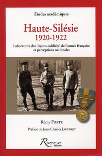 Haute-Silésie 1920-1922 - les leçons oubliées de l'armée française et perceptions nationales