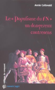 Savoir/agir : POPULISME DU FN UN DANGEREUX CONTRESENS