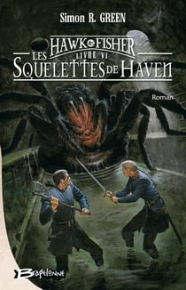 Les aventures de Hawk & Fisher Tome 6 : les squelettes de Haven