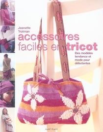 Accessoires faciles en tricot