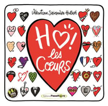 Ho ! les coeurs - 200 coeurs à prendre... et à donner