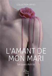 L'amant de mon mari